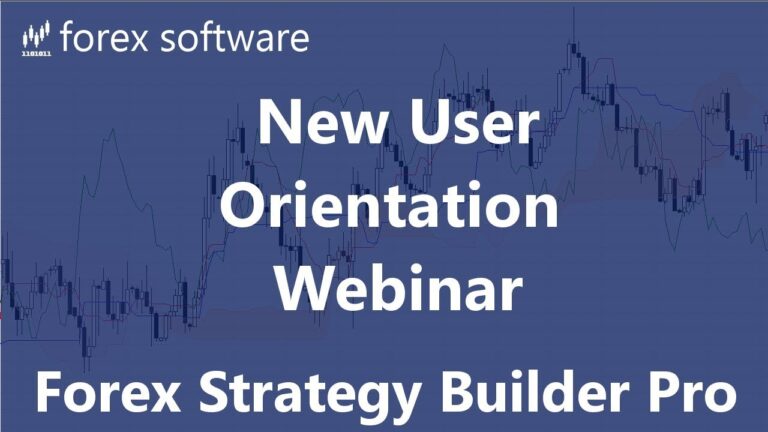 Forex Strategy Builder Professional – New User Orientation Webinar